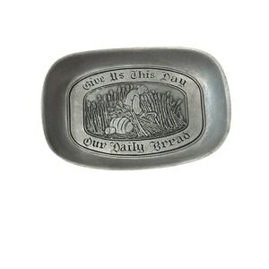 Vintage Wilton Armetale Style Bread Plate Give Us This Day Our Daily Bread PA